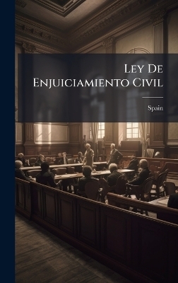 Ley De Enjuiciamiento Civil - 