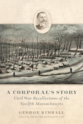 A Corporal's Story - George Kimball