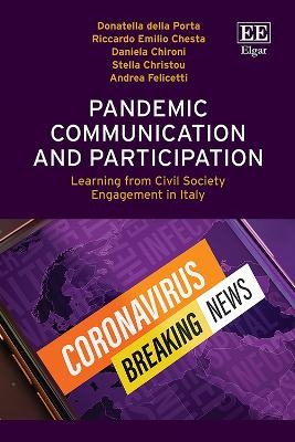Pandemic Communication and Participation - Donatella Della Porta, Riccardo Emilio Chesta, Daniela Chironi, Stella Christou, Andrea Felicetti