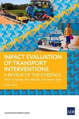 Impact Evaluation of Transport Interventions - Nina Bl&ouml;ndal David A. Raitzer