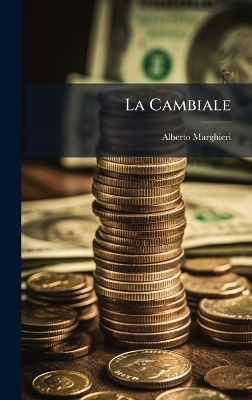 La Cambiale - Alberto Marghieri