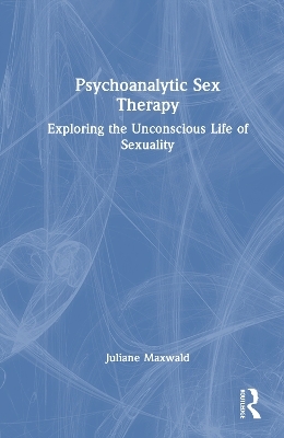 Psychoanalytic Sex Therapy