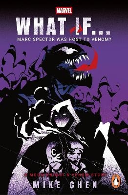 What If. . .  Marc Spector Was Host to Venom? - Mike Chen