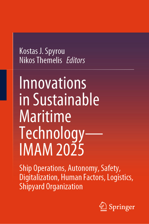 Innovations in Sustainable Maritime Technology&mdash;IMAM 2025 - 