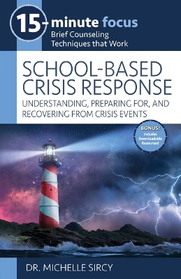 15-Minute Focus: School-Based Crisis Response