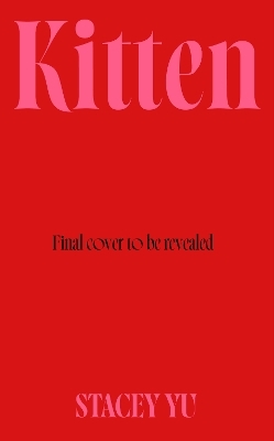 Kitten - Stacey Yu