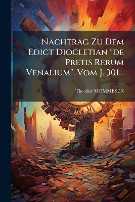 Nachtrag Zu Dem Edict Diocletian 