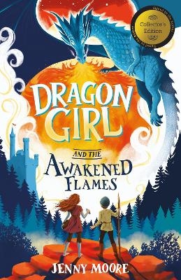 Dragon Girl and the Awakened Flames - Jenny Moore