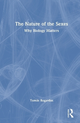 The Nature of the Sexes - Tom&aacute;s Bogardus