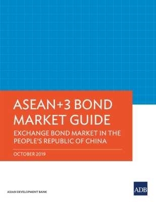 ASEAN+3 Bond Market Guide -  Asian Development Bank
