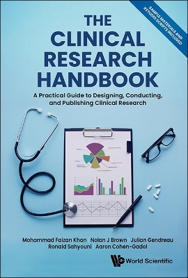 The Clinical Research Handbook: A Practical Guide To Designing, Conducting And Publishing Clinical Research