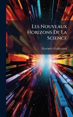Les Nouveaux Horizons De La Science