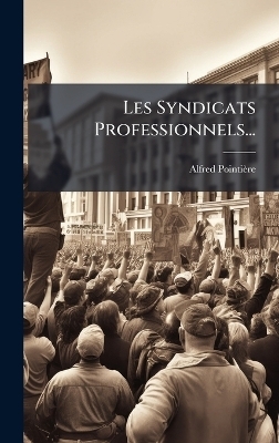 Les Syndicats Professionnels...
