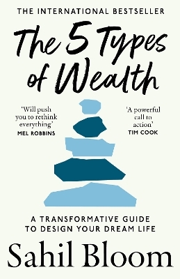 The 5 Types of Wealth - Sahil Bloom