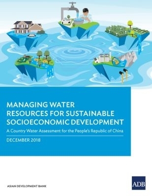 Managing Water Resources for Sustainable Socioeconomic Development -  Asian Development Bank