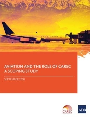 Aviation and the Role of CAREC -  Asian Development Bank