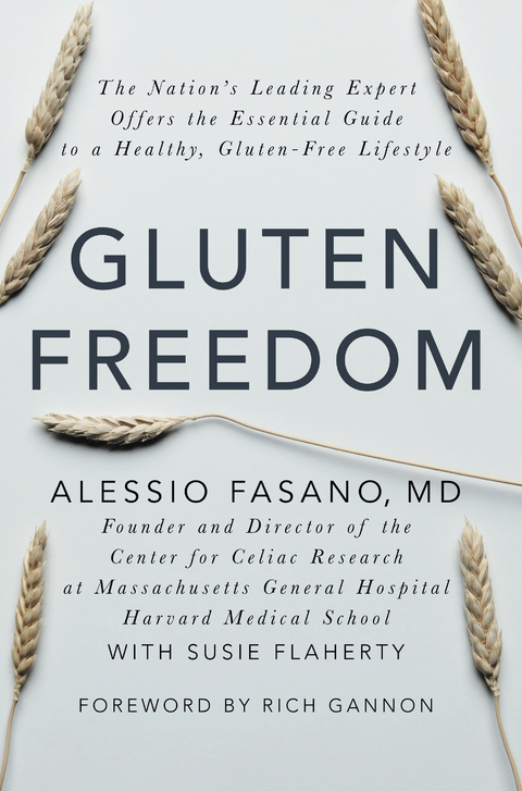 Gluten Freedom - Alessio Fasano