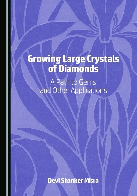 Growing Large Crystals of Diamonds