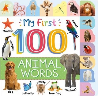 My First 100 Animal Words
