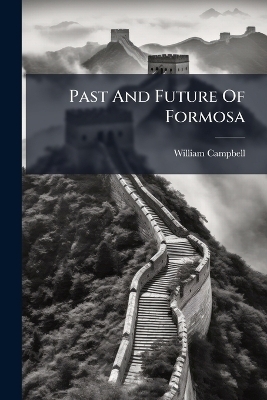 Past And Future Of Formosa