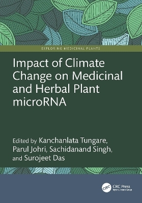 Impact of Climate Change on Medicinal and Herbal Plant microRNA - 