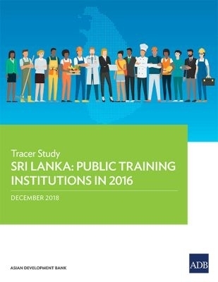 Sri Lanka: Public Training Institutions in 2016 -  Asian Development Bank