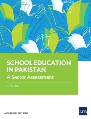 School Education in Pakistan -  Asian Development Bank