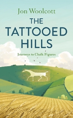 The Tattooed Hills - Jon Woolcott