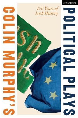 Colin Murphy's Political Plays - Colin Murphy