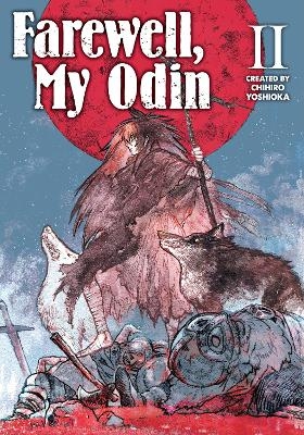 Farewell, My Odin Vol.2 - Chihiro Yoshioka