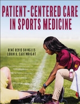 Patient-Centered Care in Sports Medicine - Shingles, Rene Revis; Cartwright, Lorin A.