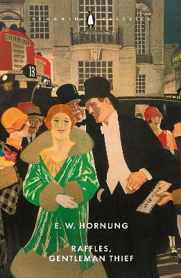 Raffles, Gentleman Thief - E. W. Hornung