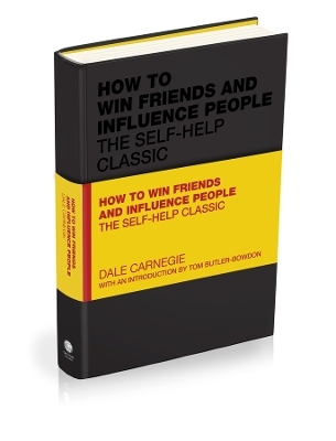 How to Win Friends and Influence People - Dale Carnegie