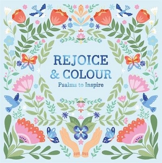 Rejoice & Colour: Psalms to Inspire