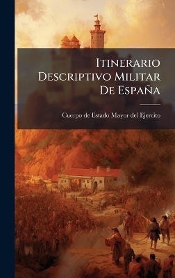 Itinerario Descriptivo Militar De España