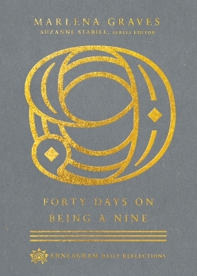 Forty Days on Being a Nine - Marlena Graves, Suzanne Stabile
