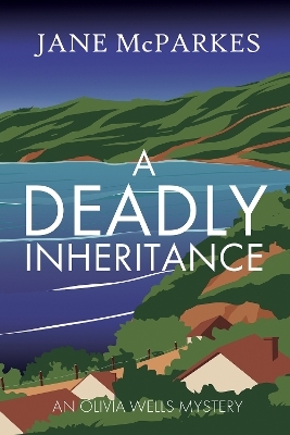 A Deadly Inheritance - Jane McParkes