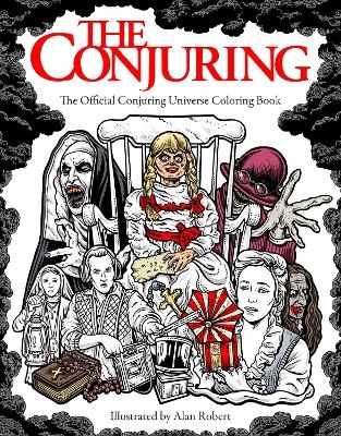 The Conjuring: The Official Conjuring Universe Coloring Book - Alan Robert
