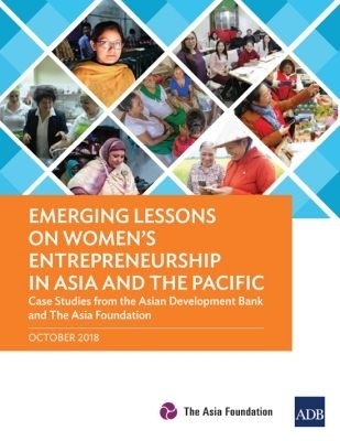 Emerging Lessons on Women’s Entrepreneurship in Asia and the Pacific -  Asian Development Bank