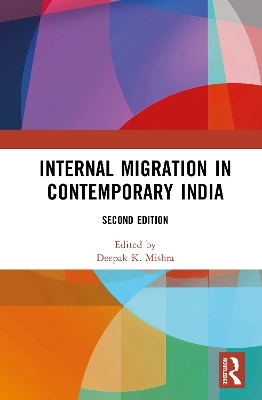 Internal Migration in Contemporary India - 