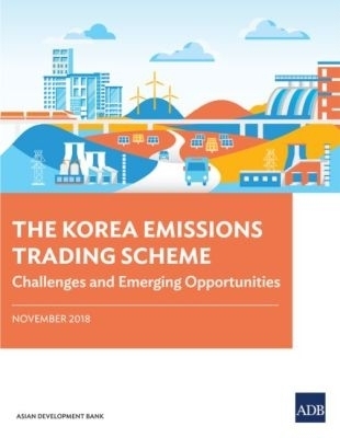 The Korea Emissions Trading Scheme -  Asian Development Bank