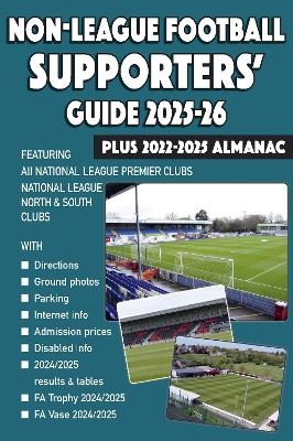 Non-League Football Supporters' Guide 2025-26 + 2022-2025 Almanac