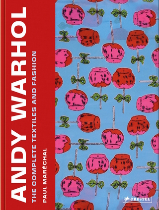 Andy Warhol: The Complete Textiles and Fashion, 1955–1987