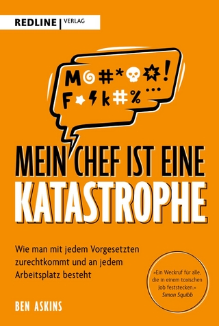 Mein Chef ist eine Katastrophe