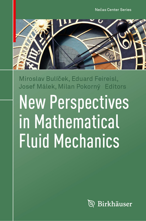 New Perspectives in Mathematical Fluid Mechanics - 
