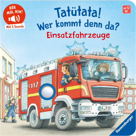 H&ouml;r mal hin - Tat&uuml;tata! Wer kommt denn da? Einsatzfahrzeuge - Maria H&ouml;ck