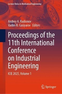 Proceedings of the 11th International Conference on Industrial Engineering - 