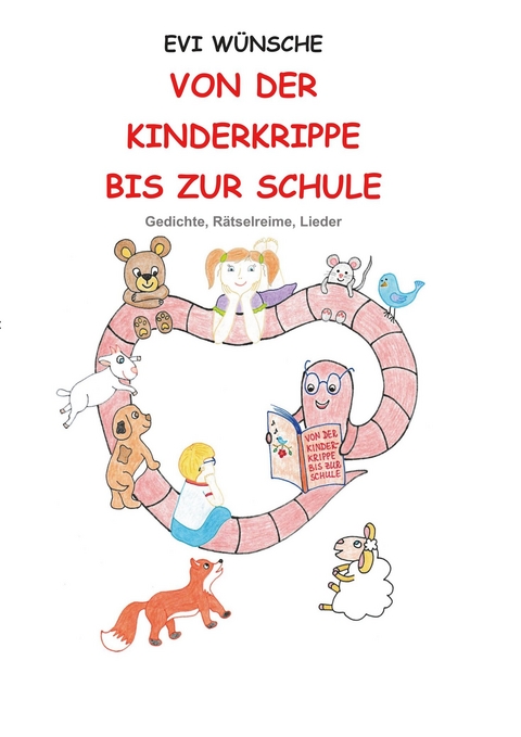 Von der Kinderkrippe bis zur Schule - Evi W&uuml;nsche
