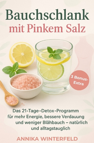 Pinke Salz / Bauchschlank mit Pinkem Salz