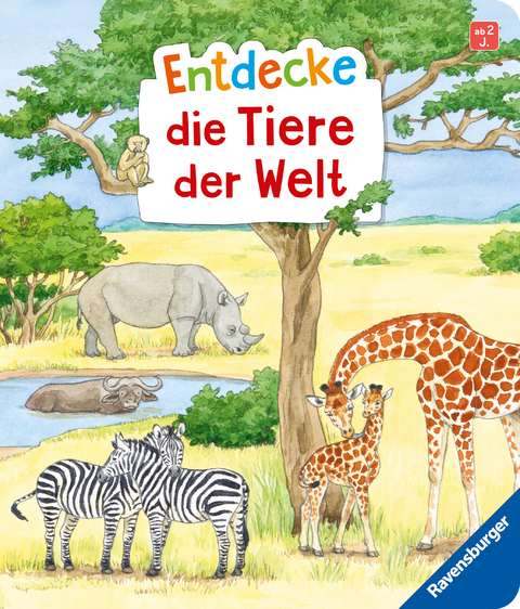 Entdecke die Tiere der Welt - Bea Zorell